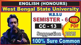 WBSU English Honours Suggestion 2025 👆 CC - 13 👍 100% suggestive