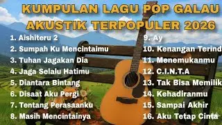 Lagu Santai Viral Tiktok 2026 &mdash; Lagu Pop Akustik Indonesia Terbaru 2026 🍃 | Pop Hits Indonesia 2026