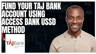How to fund TAJBank account using Access Bank USSD
