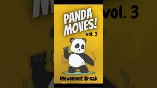 Panda Moves! Vol. 3 Exercise Movement Break For Kids! #brainbreak #fitnessfun #kidfitness