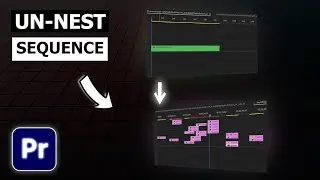How To Un-Nest Sequence in Premiere Pro | Premiere Pro Un-Nest Clips Tutorial