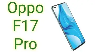Oppo F17 Pro Overview | Specifications | Price | Technary