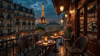 Night Jazz in Paris Balcony Caf&eacute; ☕ Calm Jazz Music with Eiffel Tower Lights for Study, Focus & Relax