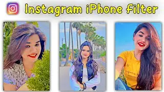 Instagram iPhone Filter 🔥 | Instagram Best Filters Name 😱| Mr Loqman
