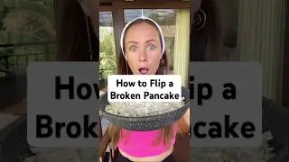 How to Flip a Broken Pancake