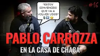 “NECESITO FRENAR LA PELOTA Y DISFRUTAR” | PABLO CARROZZA | #16 | T1