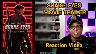 Snake Eyes: G.I. Joe Origins Trailer Reaction