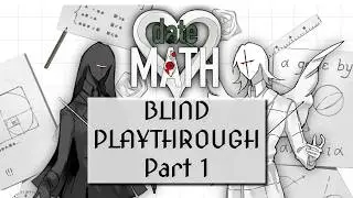 date MATH - Blind Playthrough Part 1