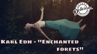 Karl Edh - Enchanted forest