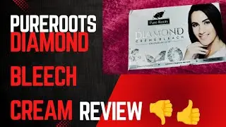 Pureroots Diamond cream bleach review