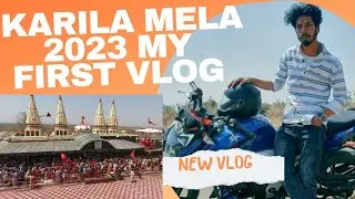 Karila mela 2023 || my first vlog 📷 ||    करीला मेला 2023 || AS2M TV