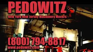 Pedowitz Machinery Movers NYC Crane Services Trucking & Rigging Stamping Press 2