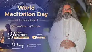 ✨A Global Gift of Stillness ✨ MOHANJI Live from Shirdi on World Meditation Day ✨