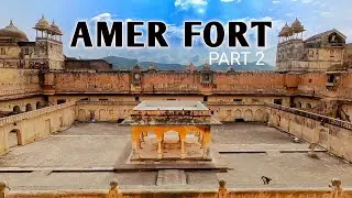 AMER FORT DETAILED TOUR WITH LOCAL GUIDE | Part 2 | Jaipur Trip