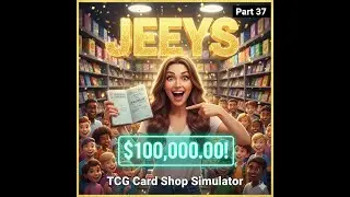 THE $100,000 MILESTONE VIDEO GAME! 💰 TCG Card Shop Simulator 37 #videogame #ohhaiyo #jeeys