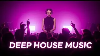 Deep House Mix for Night Drive Focus 🌙 Clean Bass and Smooth Energy