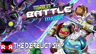 TMNT Battle Match The Derelict Ship Lvl.25-36 - iOS / Android - Gameplay Video