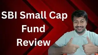 SBI Small Cap Fund Review | SBI Small Cap Direct Growth Plan Review 2025