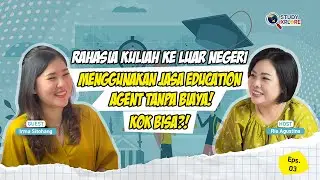 12 Tahun Bantu Anak Indonesia Wujudkan Mimpi Kuliah di Luar Negeri‼️ - Podcast StudyXplore
