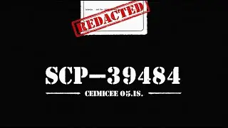SCP-39484: Redacted Footage | Classified Horror Trailer