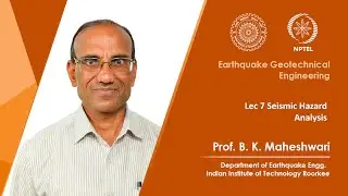 Lecture 07 - Seismic Hazard Analysis
