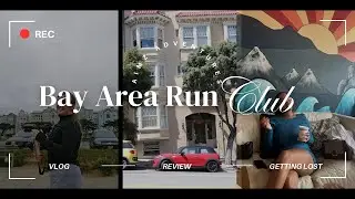 BAY AREA RUN CLUB VLOG! Running, brunch and story time.