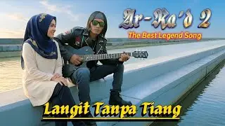 Ar-Ra'd 2 - Langit Tanpa Tiang (Official Video Lyrics) Trending Song
