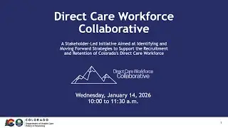 Direct Care Workforce Collaborative - January 14, 2026