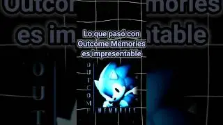 Que est&aacute; pasando en Outcome Memories #sonic #videojuegos #sonicthehedgehog #roblox #outcomememories