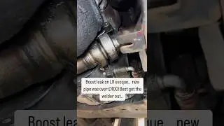 Boost leak on Landrover Evoque. New pipe was over &pound;400. Time to get the welder out!