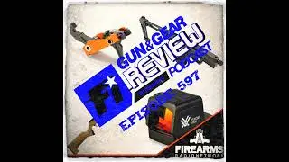 Gun & Gear Review 597 &ndash; All the STD&rsquo;s