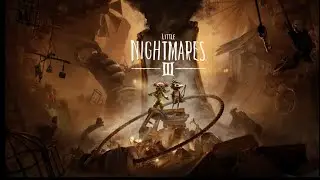 little nightmares 3 with my girlfriend ep2