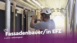 Arbeite als Fassadenbauer/in EFZ - Sch&uuml;rch-Egli AG | Lehrstellenvideo | Yousty