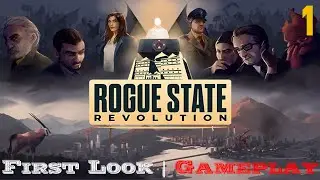 Rogue State: Revolution &ndash; First Look | Gameplay | Getting Started &ndash; Part 1