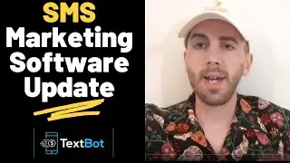 Textbot.ai 2021 Update - SmS Marketing Software Update - Textbot.ai 2021