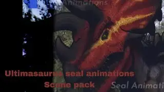 Ultimasaurus Seal Animations scene pack