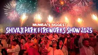 SHIVAJI PARK FIREWORKS SHOW 2025🔥MUMBAI'S BIGGEST FIREWORKS SHOW! 🔥 SHIVAJI PARK Diwali