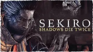 Sekiro: Shadows Die Twice - Смотрим свежую игру от создателей Дарк Соулс