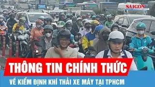 TPHCM kiểm định và cấp giấy chứng nhận kiểm định khí thải cho xe mô tô, xe gắn máy