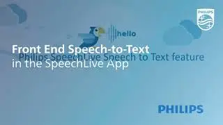 Philips SpeechLive - Front End Speech to Text in the SpeechLive App