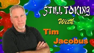 Still Toking with Tim Jacobus (Illustrator)