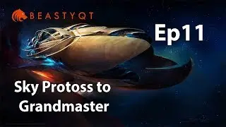 StarCraft 2: PYLON RUSH CONTAIN! - Sky Protoss to Grandmaster Episode 11