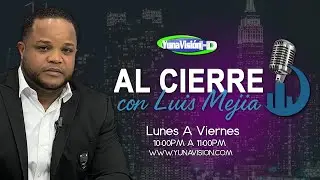 Al Cierre Con Luis Mejía | 15-12-2025