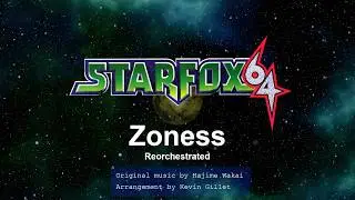 Starfox 64 - Zoness ~ Reorchestrated