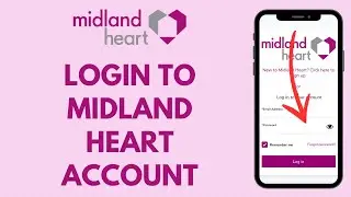 Midland Heart Log in: How to Sign in to Midland Heart Housing (2023)
