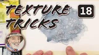 Watercolor Texture Techniques — Add Interest & Life to Your Paintings