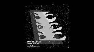 Gary Holldman - Spring 2004 [OTAKE045]
