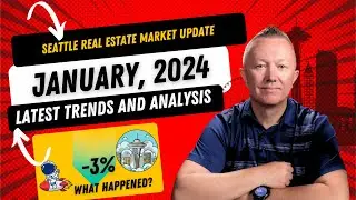 Seattle Real Estate Market Update - January 2024 | Expert Analysis & Trends by Oleg