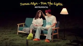 James Alyn - Dim the Light (Instrumental)