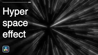Davinci resolve | Create a easy hyperspace animation